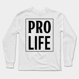 PRO LIFE Long Sleeve T-Shirt